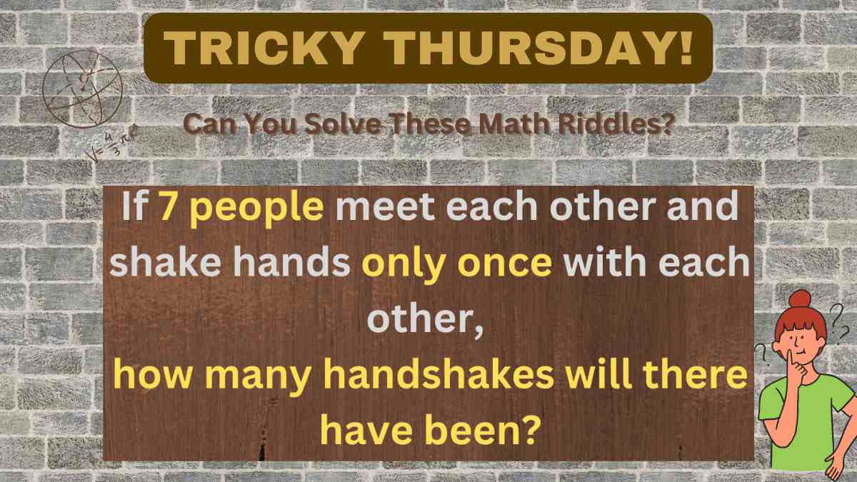 All The Math Lovers Out There, These Math Riddles Will Turn Your Brain Into A Puddle. 